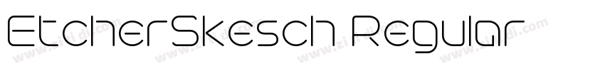 EtcherSkesch Regular字体转换